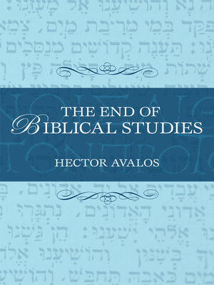 cover image of The End of Biblical Studies